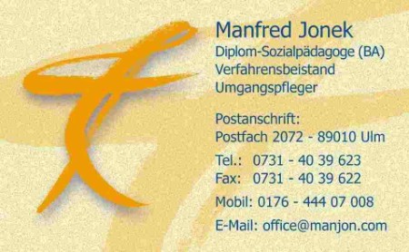 mailto: Manfred Jonek - Verfahrensbeistand & Umgangspfleger Ulm mailto: Manfred Jonek - Verfahrensbeistand & Umgangspfleger Ulm
